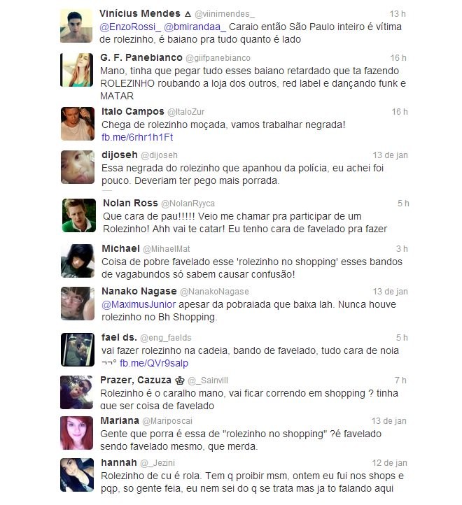 Essa mesma criminalização dos "rolezinhos" foi a senha a estimular jovens a postarem comentários com termos como "Negrada" e "baianada" nas redes sociais