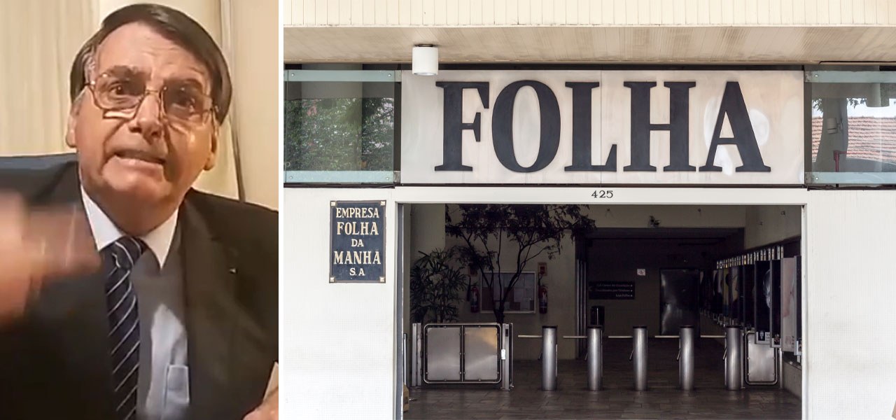 Jair Bolsonaro e Folha de S.Paulo