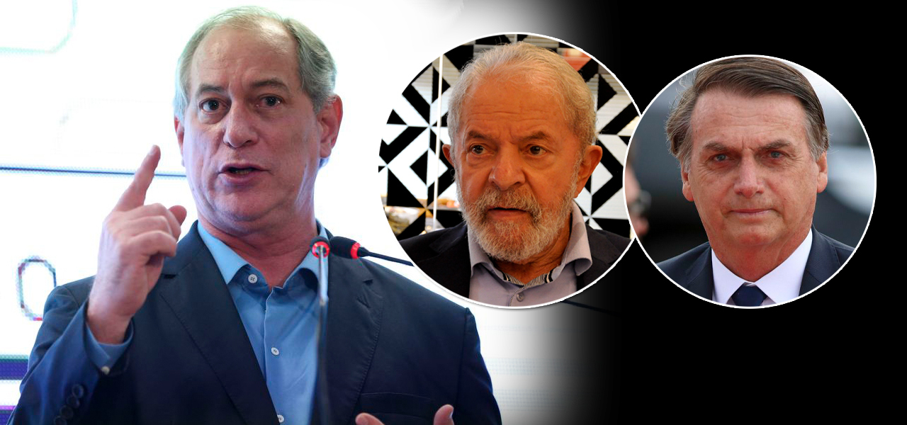 Ciro Gomes, Lula e Jair Bolsonaro