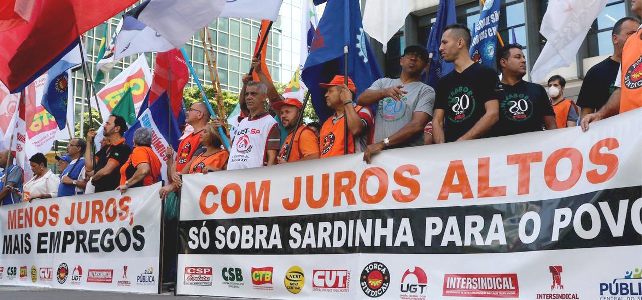 Centrais sindicais protestam em São Paulo contra taxa básica de juros no Brasil - 21.03.23