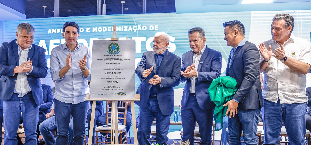 Cerimônia de Entrega das Obras de Ampliação e Modernização dos Aeroportos de Cuiabá, Sinop, Rondonópolis e Alta Floresta