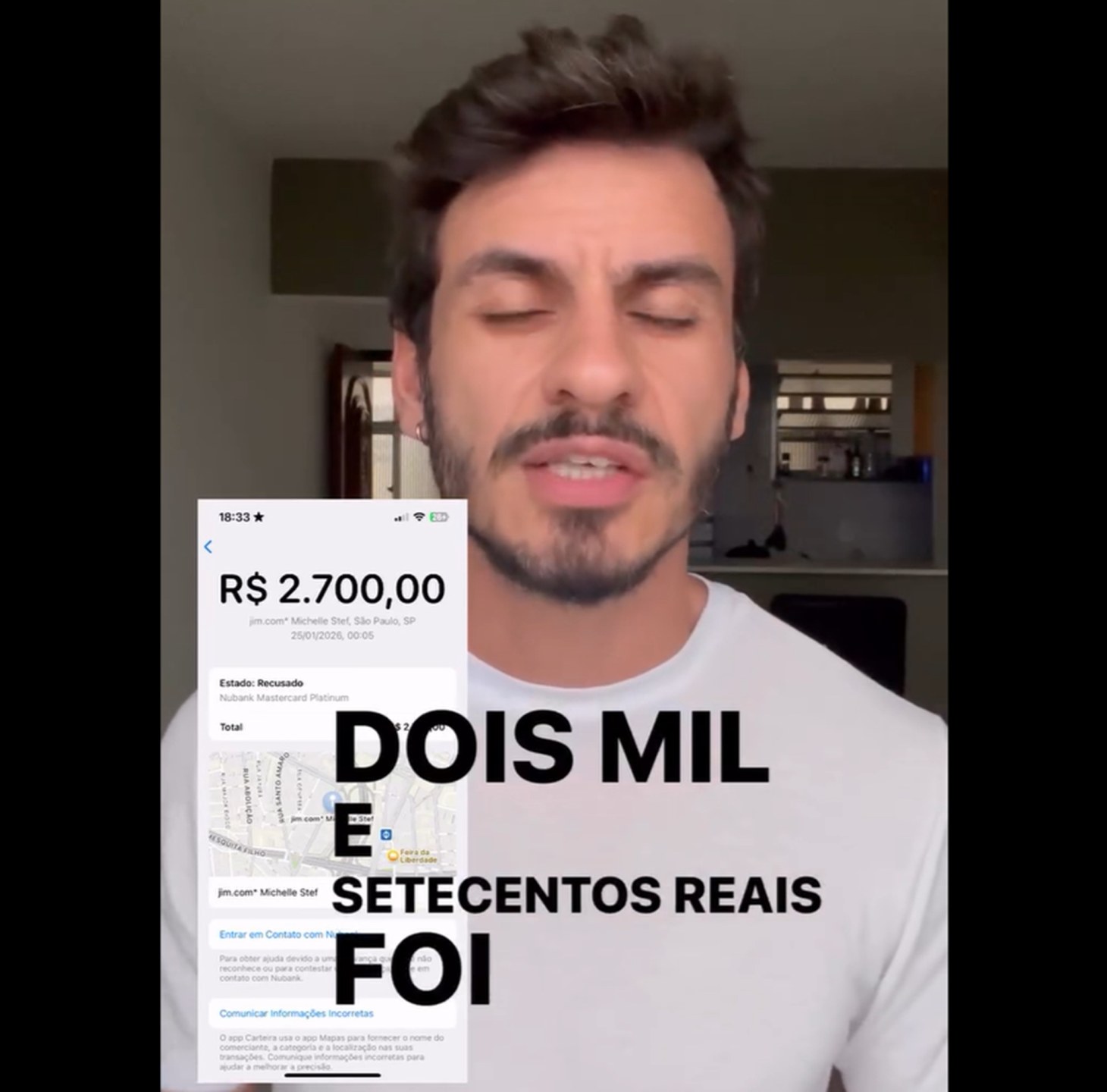 O ator contou que seguiu viagem acreditando que o preço estaria dentro do valor informado anteriormente