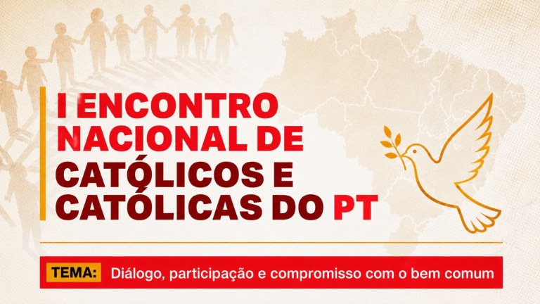 PT organiza 1º Encontro Nacional de Católicas e Católicos